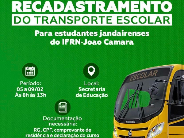 Cadastro no transporte escolar oferecido pela Prefeitura aos alunos jandairenses do IFRN João Câmara.
