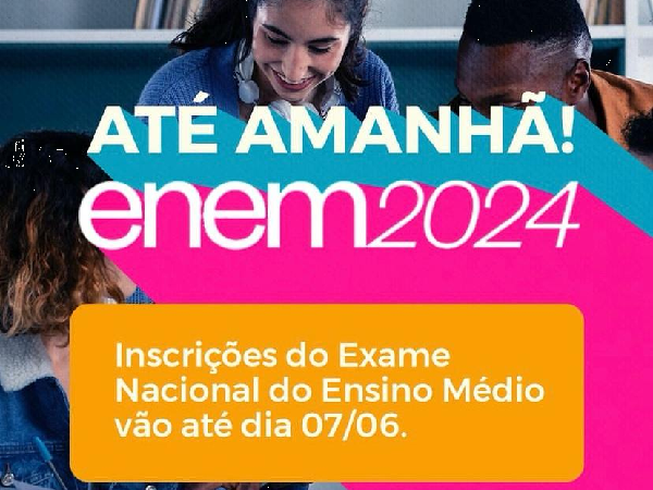 Atenção, estudantes! As inscrições para o ENEM 2024 vão até amanhã! Se você ainda não fez a sua, não perca mais tempo.