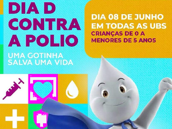 Neste sábado, teremos um Dia D de vacinação contra a poliomielite! 