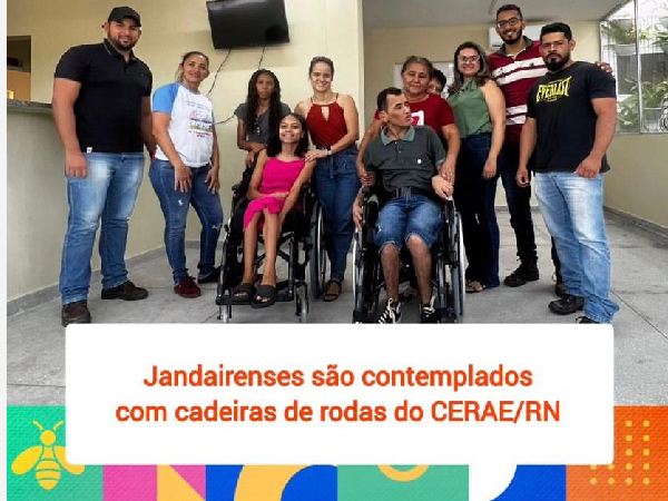 Graças à pactuação de Jandaíra com o município de Guamaré, jandairenses foram contemplados com três cadeiras de rodas.